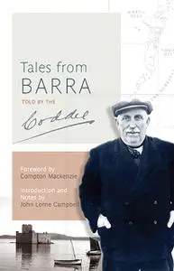 «Tales from Barra» by Compton MacKenzie, John Campbell