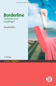 Ewald Rahn - Borderline: Verstehen und bewältigen