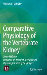 Comparative Physiology of the Vertebrate Kidney, Second Edition
