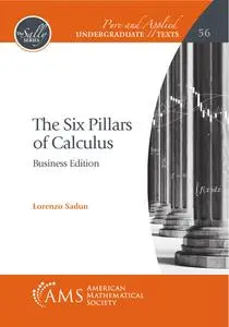 The Six Pillars of Calculus: Business Edition