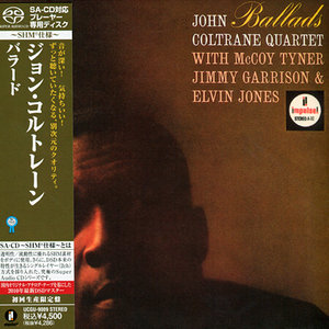 John Coltrane Quartet - Ballads (1963) [Japanese Limited SHM-SACD 2010] PS3 ISO + DSD64 + Hi-Res FLAC