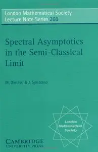 Spectral Asymptotics in the Semi-Classical Limit