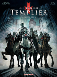 Le Dernier Templier (Saison 1) - Tome 1 - L'encodeur