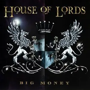 House Of Lords - Big Money (2011)