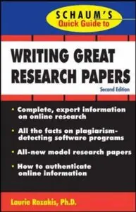 Schaum's Quick Guide to Writing Great Research Papers (Repost)