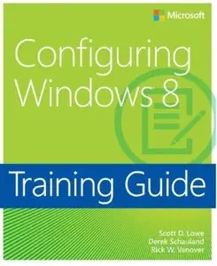 Training Guide: Configuring Windows 8