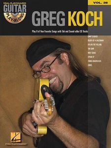 Greg Koch: Guitar Play-Along, Vol. 28 by Hal Leonard Corporation