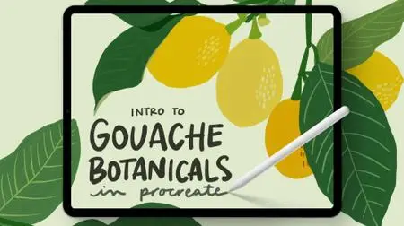 Intro to Gouache Botanicals in Procreate
