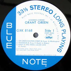Grant Green - Gooden's Corner (Japan Blue Note GXK 8168) LP rip in 24 Bit/ 96 Khz + Redbook 