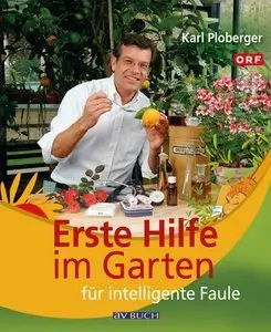 Erste Hilfe im Garten für intelligente Faule (repost)