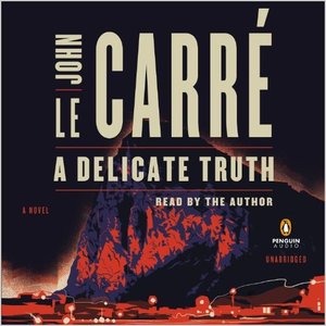 A Delicate Truth: A Novel (Audiobook)
