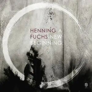 Henning Fuchs - A New Beginning (2019) [Official Digital Download 24/96]