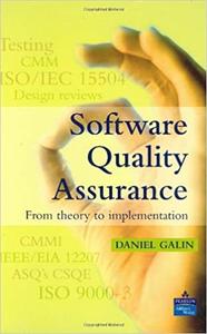 Software Quality Assurance: From Theory to Implementation (Repost)