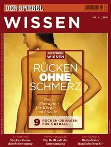Spiegel Wissen 04/2011 - Rücken ohne Schmerz 