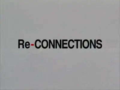 PBS - Re-Connections (2004)