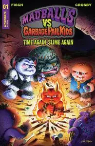 Madballs vs Garbage Pail Kids - Time Again, Slime Again 001 (2023) (Digital-Empire