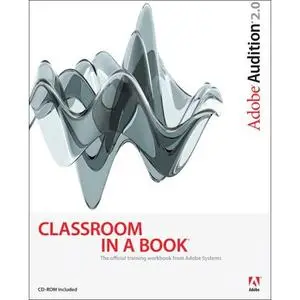  Adobe Audition 2.0 Classroom in a Book (Repost)