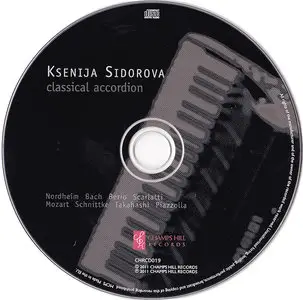 Ksenija Sidorova - Classical Accordion: J.S.Bach; D. Scarlatti; Mozart; Berio; Schnittke; Nordheim; Takahashi; Piazzolla (2011)