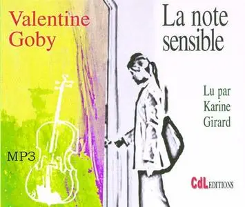 Valentine Goby, "La note sensible"