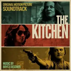 Bryce Dessner - The Kitchen (Original Motion Picture Soundtrack) (2019)