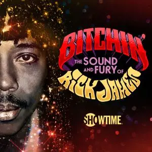 Rick James - Bitchin: The Sound and Fury of Rick James (2021)