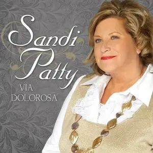 Sandi Patty - Via Dolorosa Songs of Redemption (2008)