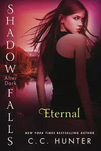 Eternal: Shadow Falls: After Dark (A Shadow Falls Novel)