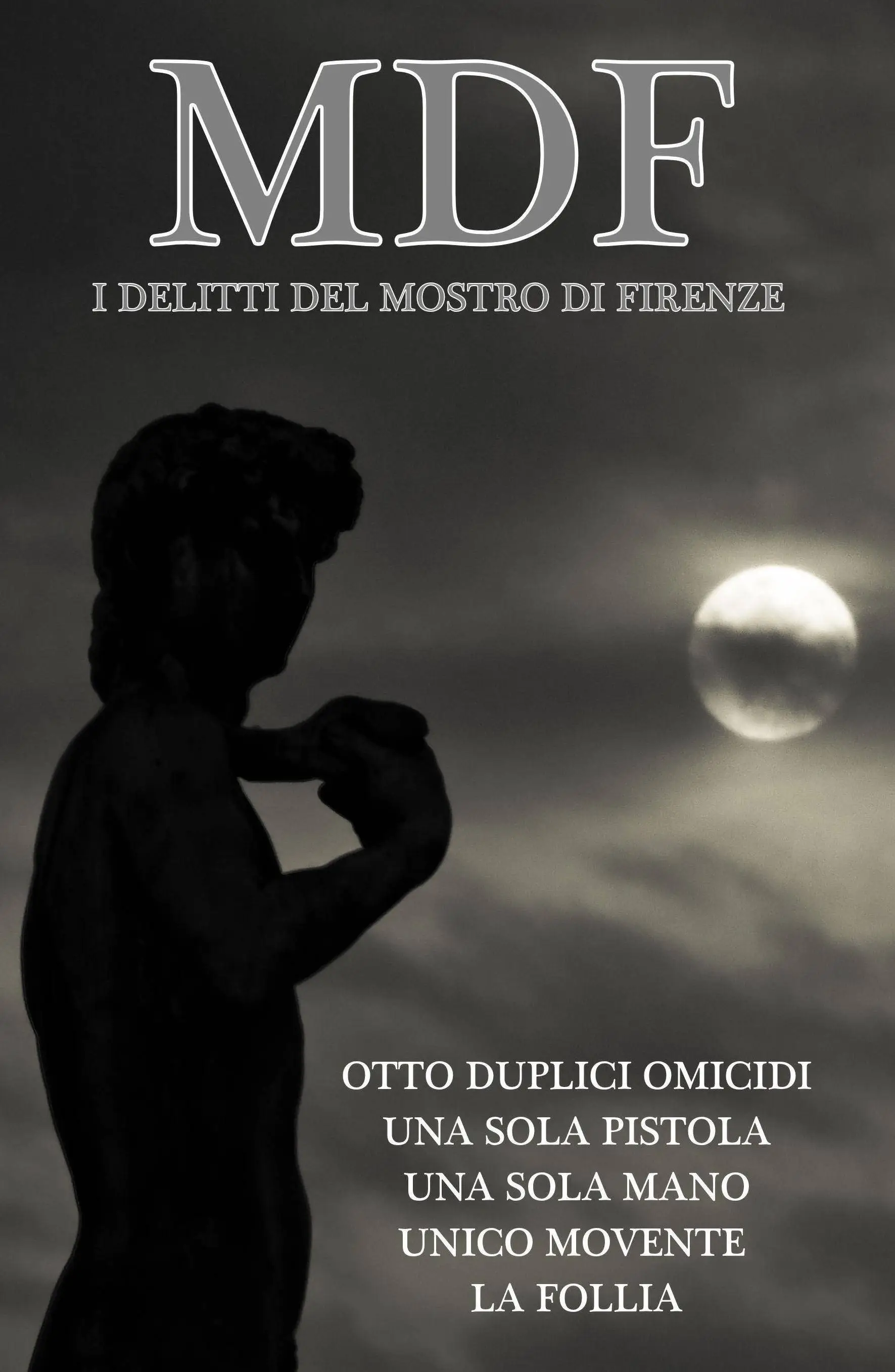 MDF – I DELITTI DEL MOSTRO DI FIRENZE