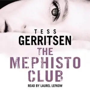 «The Mephisto Club» by Tess Gerritsen