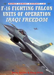 F-16 Fighting Falcon Units of Operation Iraqi Freedom-Combat Aircraft Series 61