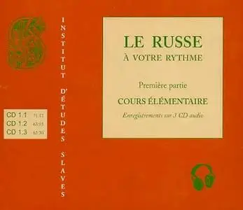 Sérafima Khavronina, "Le russe à votre rythme ; première partie, cours élémentaire", 3 CD audio