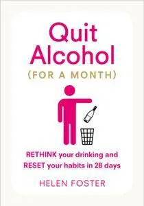 Quit Alcohol (for a month)