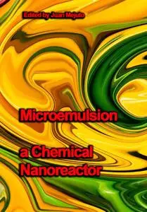 "Microemulsion a Chemical Nanoreactor" ed. by Juan Mejuto