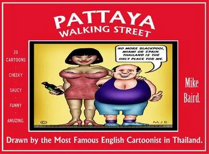 «Pattaya Walking Street» by Baird, Michael J