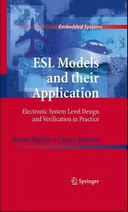 "ESL Models and their Application: Electronic System Level Design and Verification in Practice (Embedded Systems)" (Repost)
