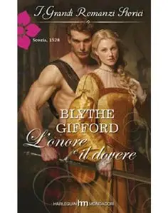 Blythe Gifford - The Brunson Clan vol. 01. L'onore e il dovere