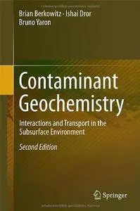 Contaminant Geochemistry: Interactions and Transport in the Subsurface Environment (Repost)