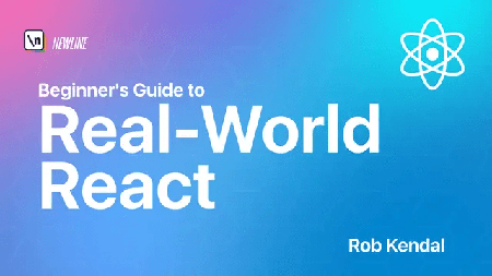 Newline - Beginner's Guide to Real World React