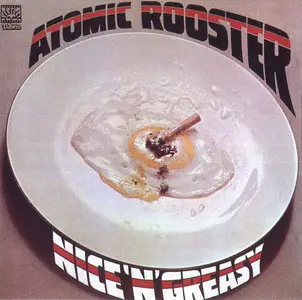 Atomic Rooster - Nice' N' Greasy (1973)