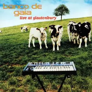 Banco De Gaia - Live At Glastonbury (1996) [Original Edition & 2CD 20th Anniversary Edition 2016]