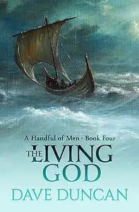«The Living God» by Dave Duncan
