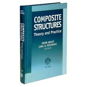 Composite Structures: Theory and Practice (Astm Special Technical Publication, 1383)