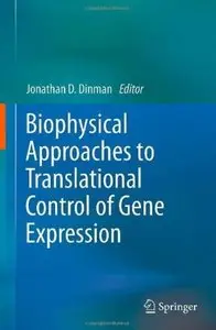 Biophysical approaches to translational control of gene expression (repost)