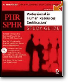 Anne M. Bogardus, «PHR/SPHR: Professional in Human Resources Certification Study Guide»