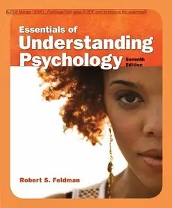 Robert Feldman, "Essentials of Understanding Psychology", 7th Edition