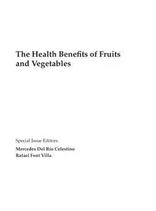 The Health Benefits of Fruits and Vegetables