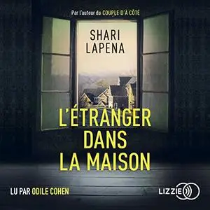 Shari Lapena, "L'étranger dans la maison"