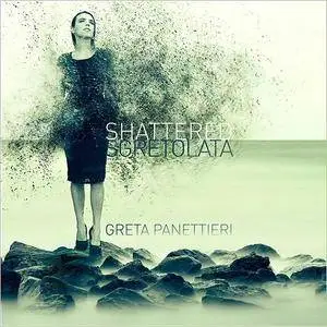 Greta Panettieri - Shattered (2016)