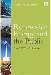 Renewable Energy and the Public: From NIMBY to Participation [Repost]