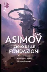 Isaac Asimov - Ciclo delle Fondazioni